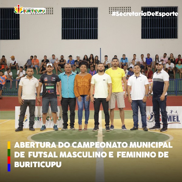 Abertura do Campeonato Municipal de Futsal Masculino e Feminino